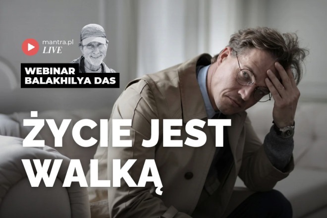 LIVE z Balakhilya das: Życie jest walką