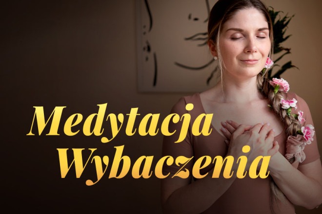 Medytacja wybaczenia