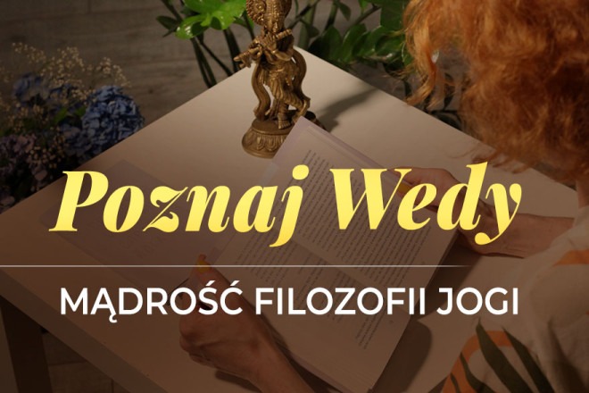 Poznaj Wedy - mądrość filozofii jogi