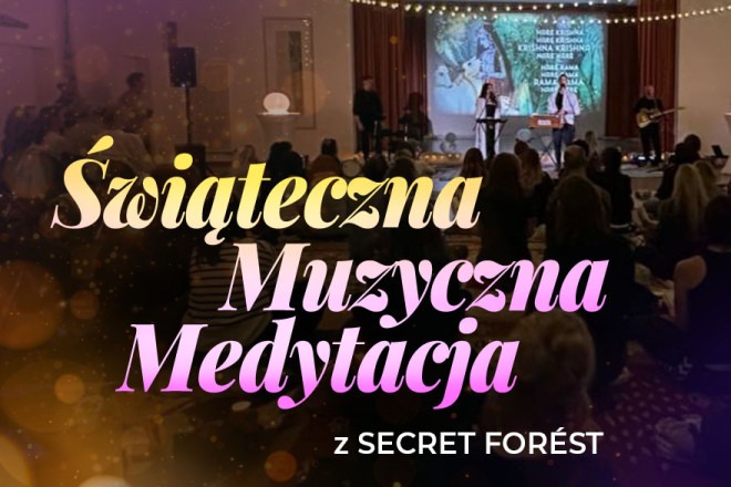 Świąteczna Medytacja Muzyczna z Secret Forest